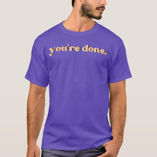 Camiseta Presente Você Terminou