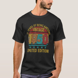 Camiseta Presentes 72 Anos de Idade Vintage 1950 Edição Lim