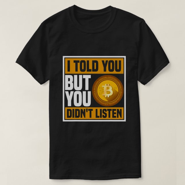 Camiseta Presentes Cryptocurrency para Bitmoney Miner e Tra (Frente do Design)