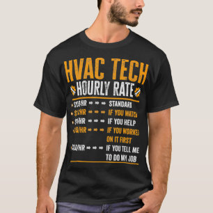 Camiseta Presentes da Hvac Tech - Taxa Horária Funny Hvac T