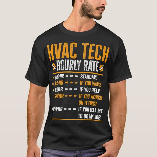 Camiseta Presentes da Hvac Tech - Taxa Horária Funny Hvac T (Frente)