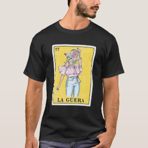 Camiseta Presentes Da Loteria La Guera Para Loiras Mexicana