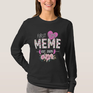 Camiseta Presentes Da Primeira Vez Do Meme Est 2025 Promovi