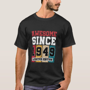 Camiseta Presentes de 75 anos são incríveis desde 1949 Vint