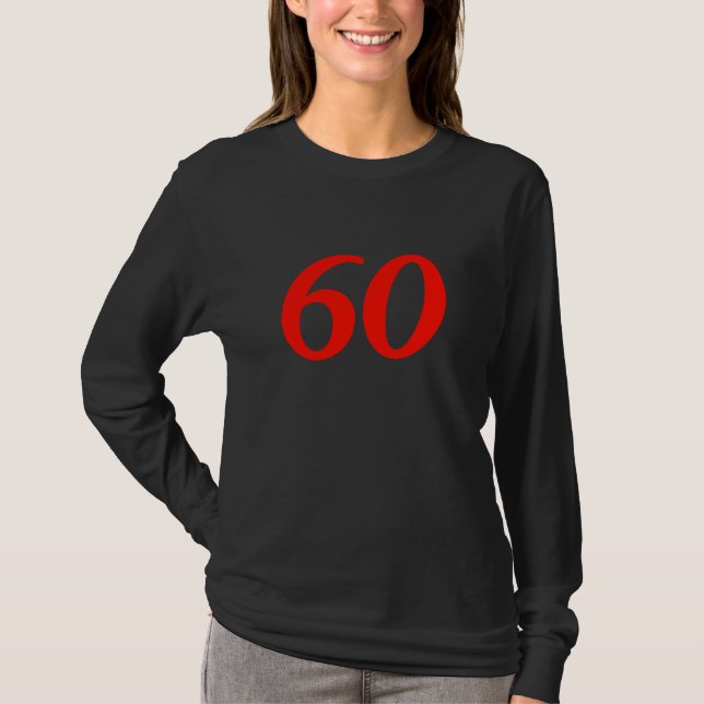 Camiseta Presentes de aniversário do número sessenta 60th (Frente)
