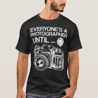 Camiseta Presentes de Câmera Engraçada Sátira Fotógrafo Fot