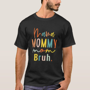 Camiseta Presentes De dia de as mães Para A Mamãe Mamãe Mãe