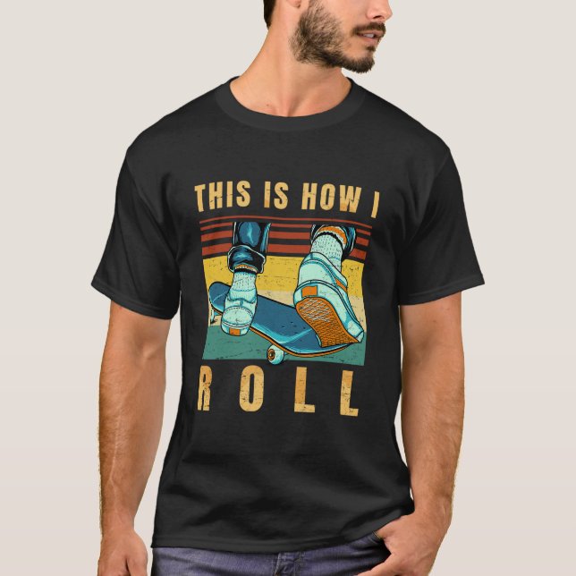 Camiseta Presentes de Skateboard - Skater - É assim que eu  (Frente)