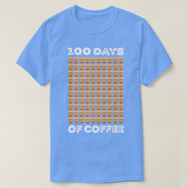 Camiseta Presentes do 100º dia de aula para amantes de café (Frente do Design)