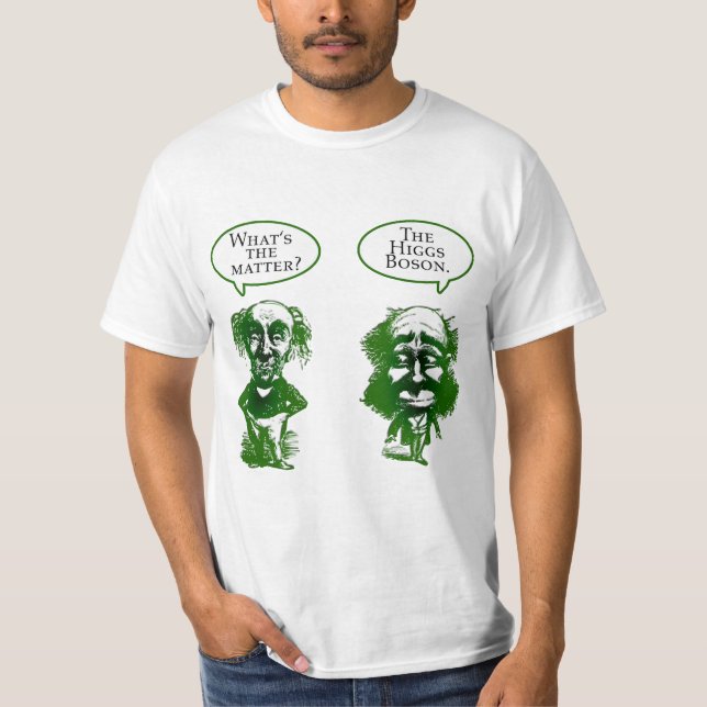 Camiseta Presentes do humor da física do Boson de Higgs (Frente)