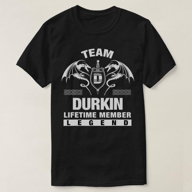 Camiseta Presentes do Membro de Vida da Equipe DURKIN  (Frente do Design)