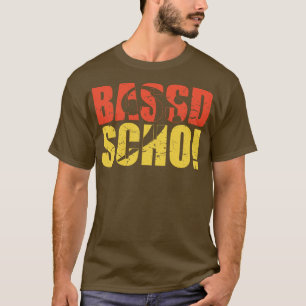 Camiseta presentes engraçados de bhelp BASSD SCHO 1