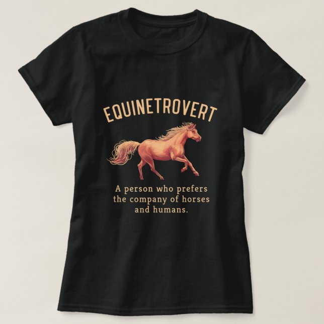 Camiseta Presentes Equinetrovertidos De Cavalo Para O Fu Do (Frente do Design)