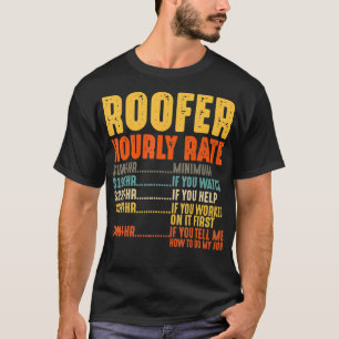 Camiseta Presentes Funny Roof Contratante para Roofer Tarif