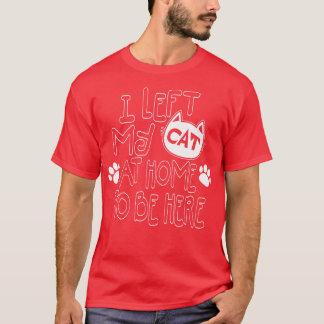 Camiseta Presentes para Amantes de Gatos Sarcásticos