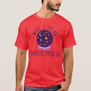 Camiseta Presentes para futuros médicos ortopédicos