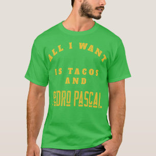 Camiseta Presentes Para Homens Tudo O Que Quero São Tacos E