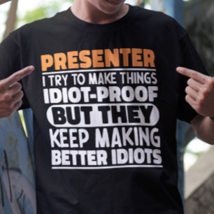 Camiseta Presentor, Tento Fazer Coisas Engraçadas