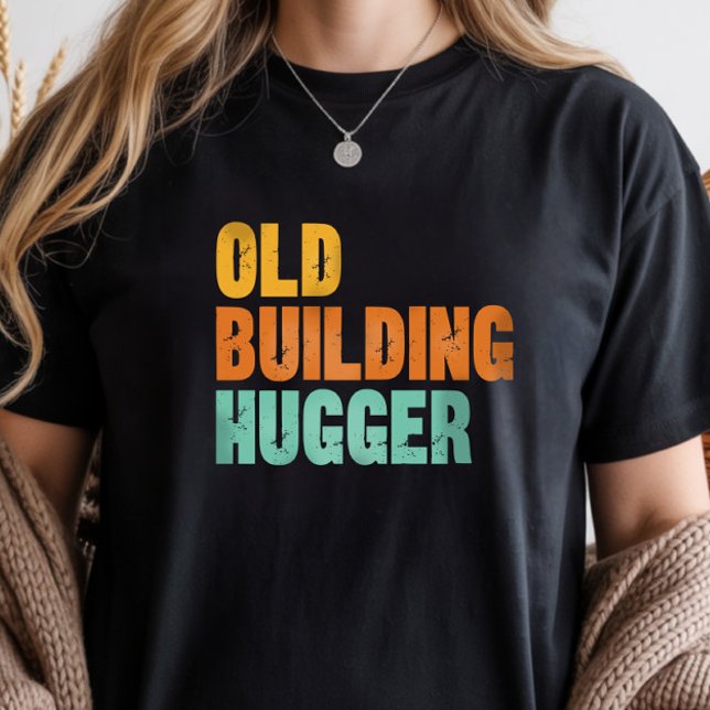 Camiseta Preservação Histórica, Amante de Edifícios Antigos (Criador carregado)