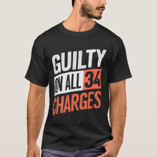 Camiseta Presidente 45 Culpado Em Todos Os &#; Contém Encar