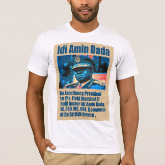 Camiseta Presidente da Life Iddi Amin