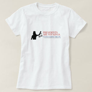 Camiseta Presidentes Não São Reis Ninguém Está Acima Da Lei