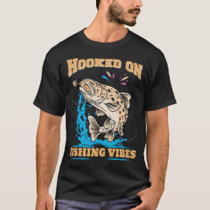 Camiseta Preso nas vibrações da pesca.