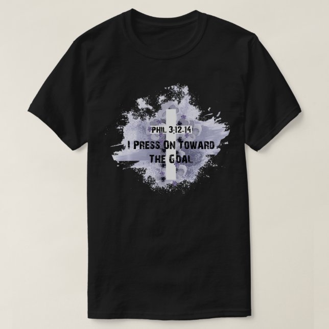 Camiseta Press Toward Goal Philippians 412 Christian Bible  (Frente do Design)