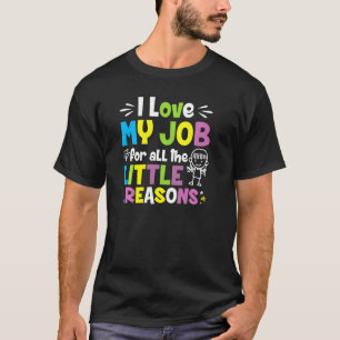 Camiseta Prestador De Cuidados Infantis Eu Amo Meu Trabalho