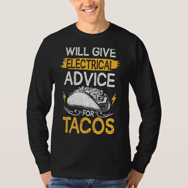 Camiseta Prestará Aconselhamento Elétrico Para Tacos Elétri (Frente)