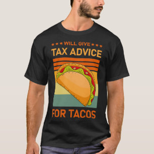 Camiseta Prestará Aconselhamento Fiscal Ao Tacos Fiscal Con