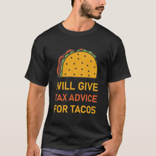 Camiseta Prestará Aconselhamento Fiscal Aos Tacos - Contab