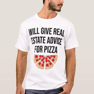 Camiseta Prestará Aconselhamento Imobiliário Para Pizza - R