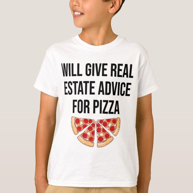 Camiseta Prestará Aconselhamento Imobiliário Para Pizza - R (Frente)