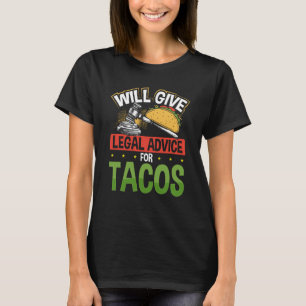 Camiseta Prestará Aconselhamento Jurídico Ao Advogado Tacos