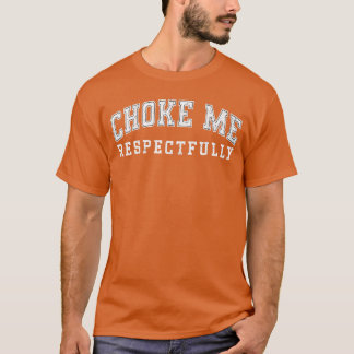 Camiseta Presume-me Respeitosamente Meme Piada Divertida Fr