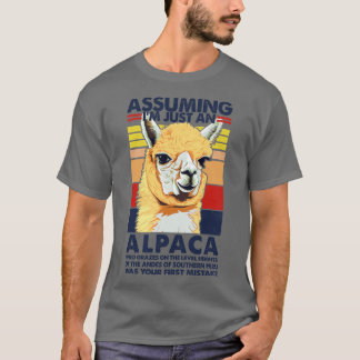 Camiseta Presumindo Que Sou Apenas Um Alpaca Alpaca Humor D