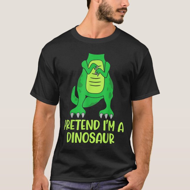 Camiseta Pretend I’m A Dinosaur Costume Lazy Halloween  (Frente)