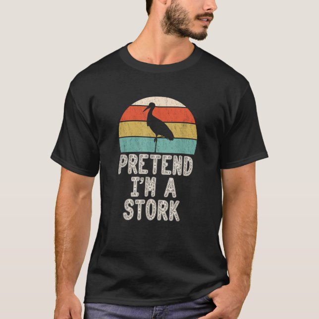 Camiseta Pretend I m A Stork Lazy Halloween Costume Party  (Frente)