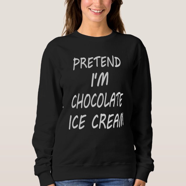 Camiseta Pretend I m Chocolate Ice Cream  Food Halloween Co (Frente)