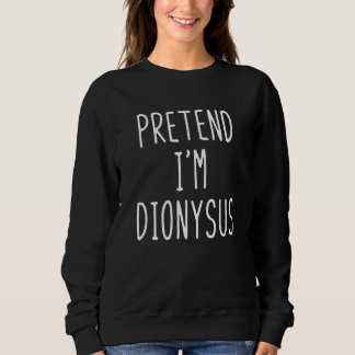 Camiseta Pretend I'm Dionysus Costume Halloween Greek God L