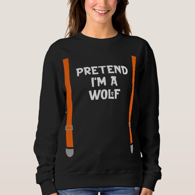 Camiseta Pretend Im Wolf Funny Lazy Halloween Party Costume (Frente)