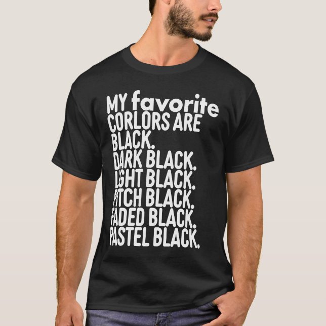 Camiseta Preto é minha cor favorita (Frente)