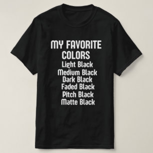 Camiseta Preto É Minha Cor Favorita