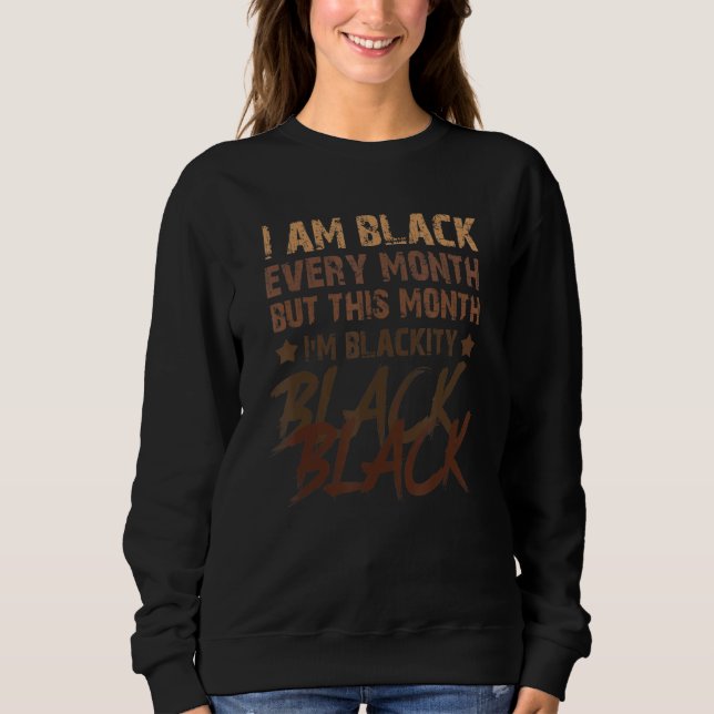 Camiseta Preto Negro Negro Negro Negro a cada mês História  (Frente)