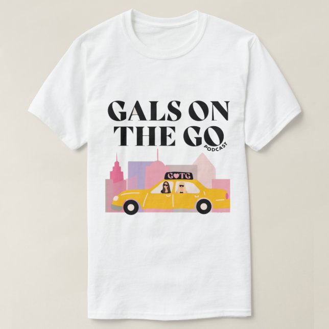 Camiseta pretty basic podcast - gals on the go    (Frente do Design)