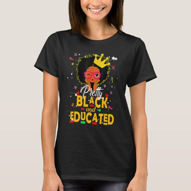 Camiseta Pretty Black and Educated African History Month Ki (Frente)