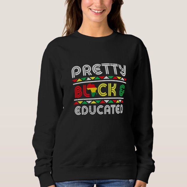Camiseta Pretty Black And Educated African Pride Black Hist (Frente)