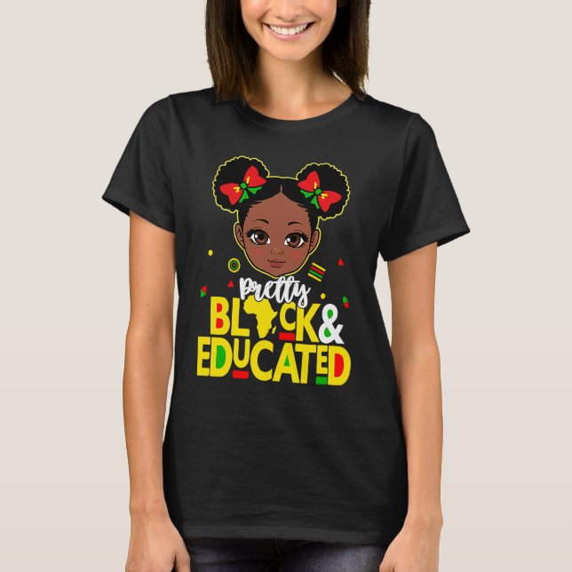 Camiseta Pretty Black Educated Black History Kids Girls Afr (Frente)