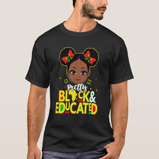 Camiseta Pretty Black Educated Black History Kids Girls Afr (Frente)